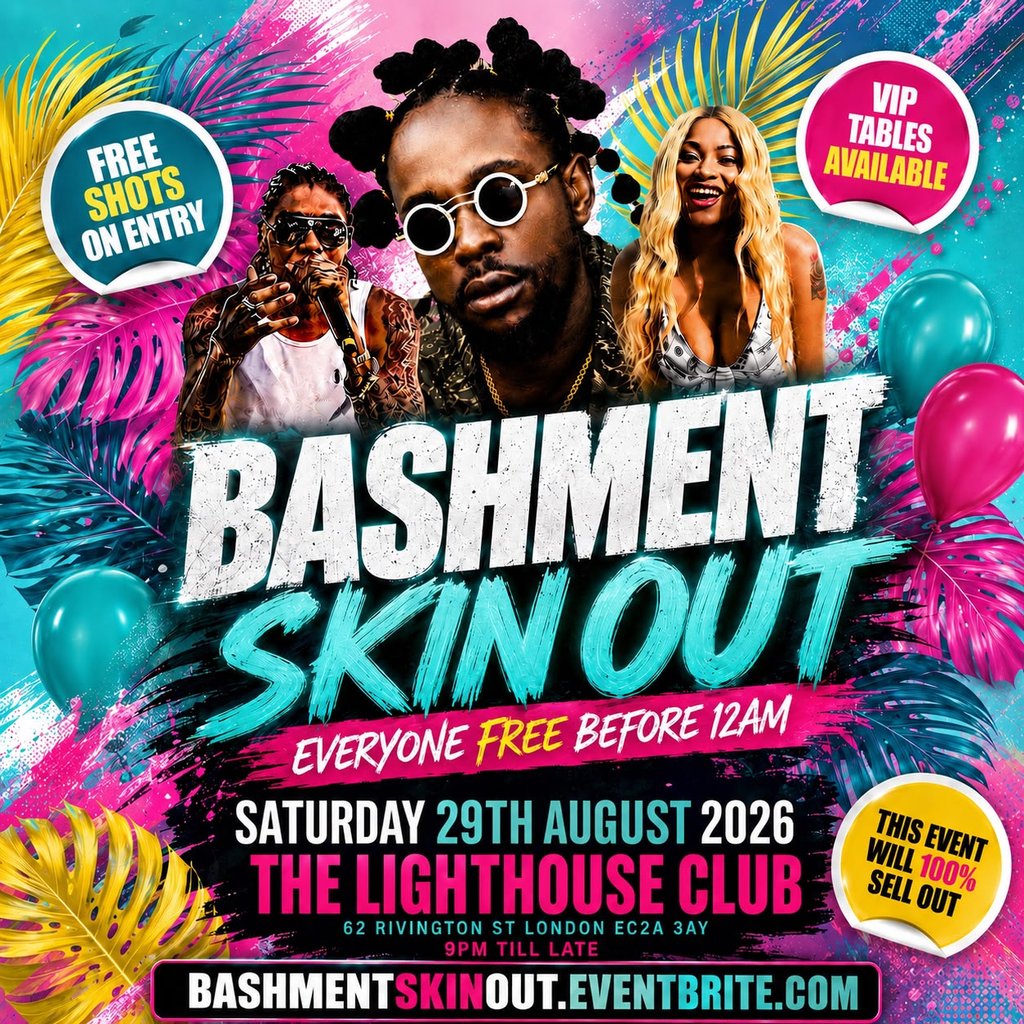 Bashment Skin Out - Everyone Free Before 12AM