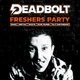 Deadbolt Freshers Party - Liverpool - Sean Smith DJ Set  Event Title Pic