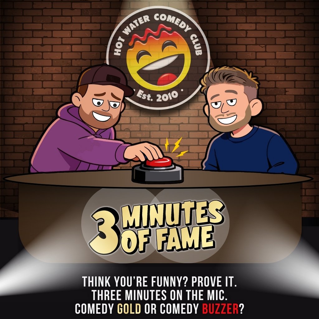 3 Minutes Of Fame at Hot Water Comedy Club At Blackstock Market, Liverpool