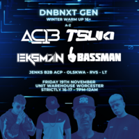 DNBNxtGen Winter Warm Up - AC13, Tsuki, Eksman, Bassman DNBNxtGen Winter Warm Up - AC13, Tsuki, Eksman, Bassman