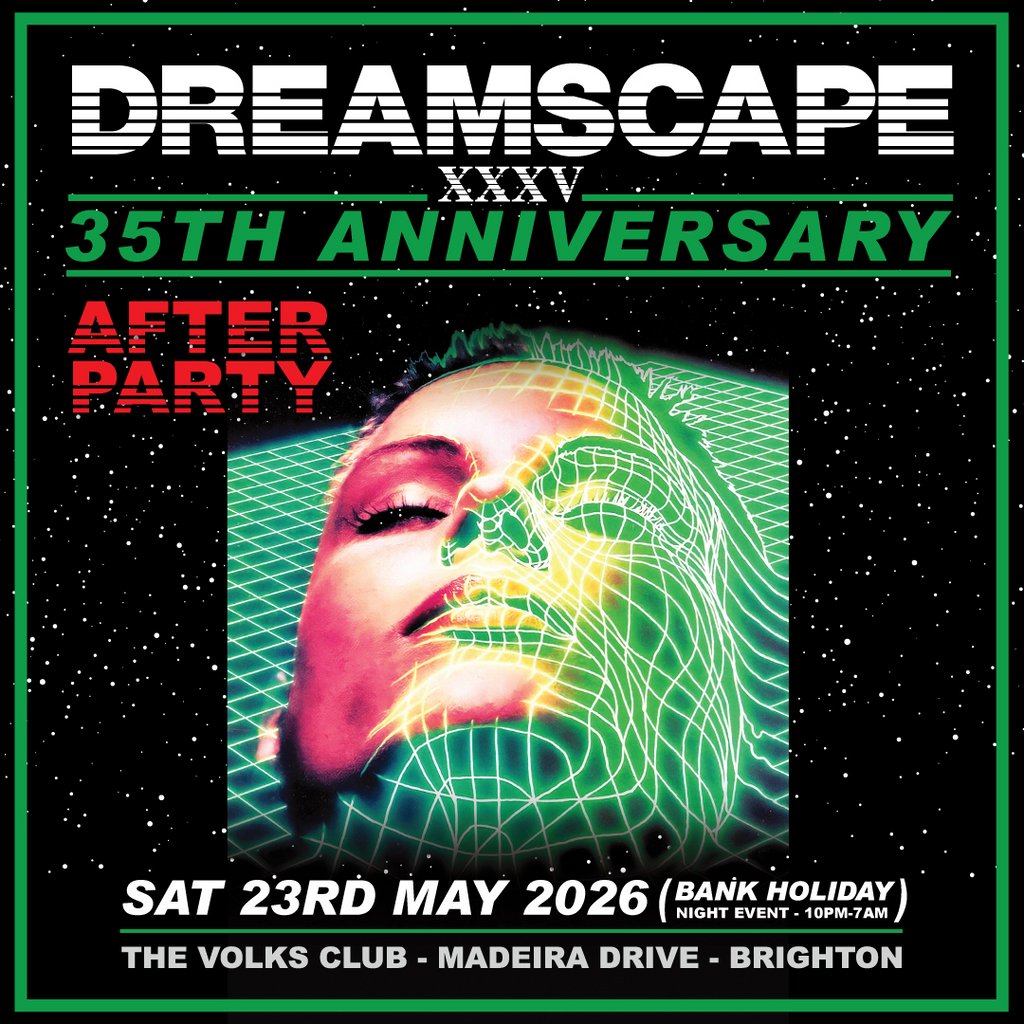 Dreamscape Official After Party - Hixxy, Clarkee, Nookie | Brighton ...