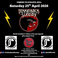 Tekkin Back Sunday & Best of Foo at O'Rileys Hull at ORILEYS LIVE MUSIC VENUE