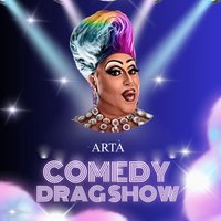 Comedy Drag Show at arta