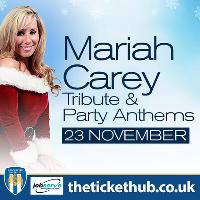 Mariah Carey Tribute & Party Anthems