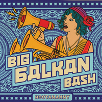 Big Balkan Bash Big Balkan Bash