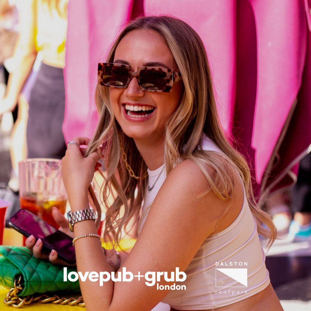 Reviews Love Pub + Grub Launch Party Friday 28 April Dalston Roofpark London Fri 28th