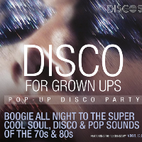 Disco for Grown ups 70s and 80s soul, disco and feel good pop at Belgrave Rooms