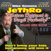 Mike Osmans JETHRO 'Whatever Happened to Denzil Penberthy'