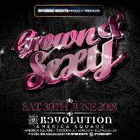 Grown & Sexy at Revolution America Square
