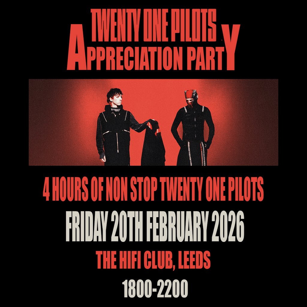 Twenty One Pilots Appreciation Party (Leeds)