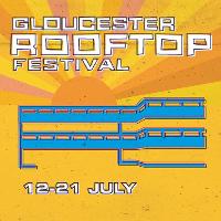 Gloucester Rooftop Festival Gloucester Rooftop Festival