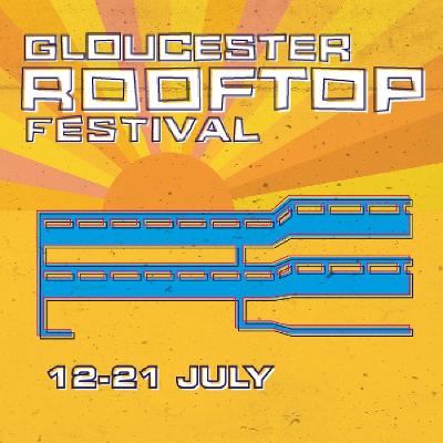 Gloucester Rooftop Festival