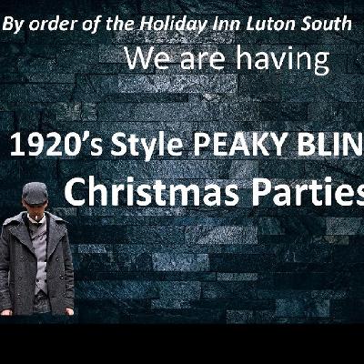 1920’s Peaky Blinders Themed Christmas Parties