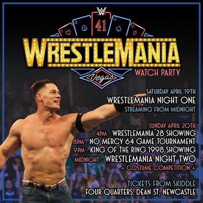 WrestleMania 41 @ Four Quarters Newcastle