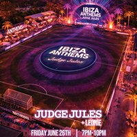 Ibiza Anthems With Judge Jules