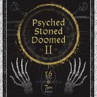 Psyched, Stoned and Doomed II at The Mulberry Bar And Venue