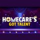 Homecare's Got Talent - Finale 2025 Event Title Pic