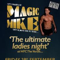 The Ultimate Night with Magic Mike