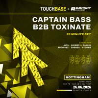 Captain Bass B2B Toxinate Nottingham