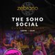 The Soho Social @ Zebrano Soho - Thursday 24th July Event Title Pic