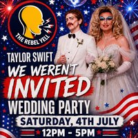 Taylor Swift 'We Weren't Invited' Wedding Party with Bottomless! at The Rebel Yell Newcastle