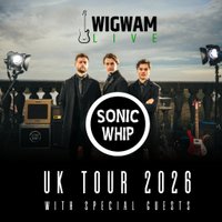 Sonic Whip UK Tour 2026 at Ferryboat Inn