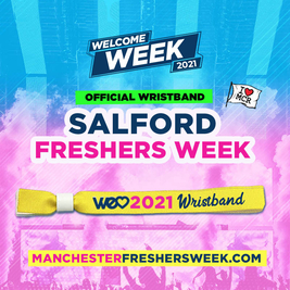 OFFICIAL Salford Manchester Freshers Wristband 2021 - WE LOVE