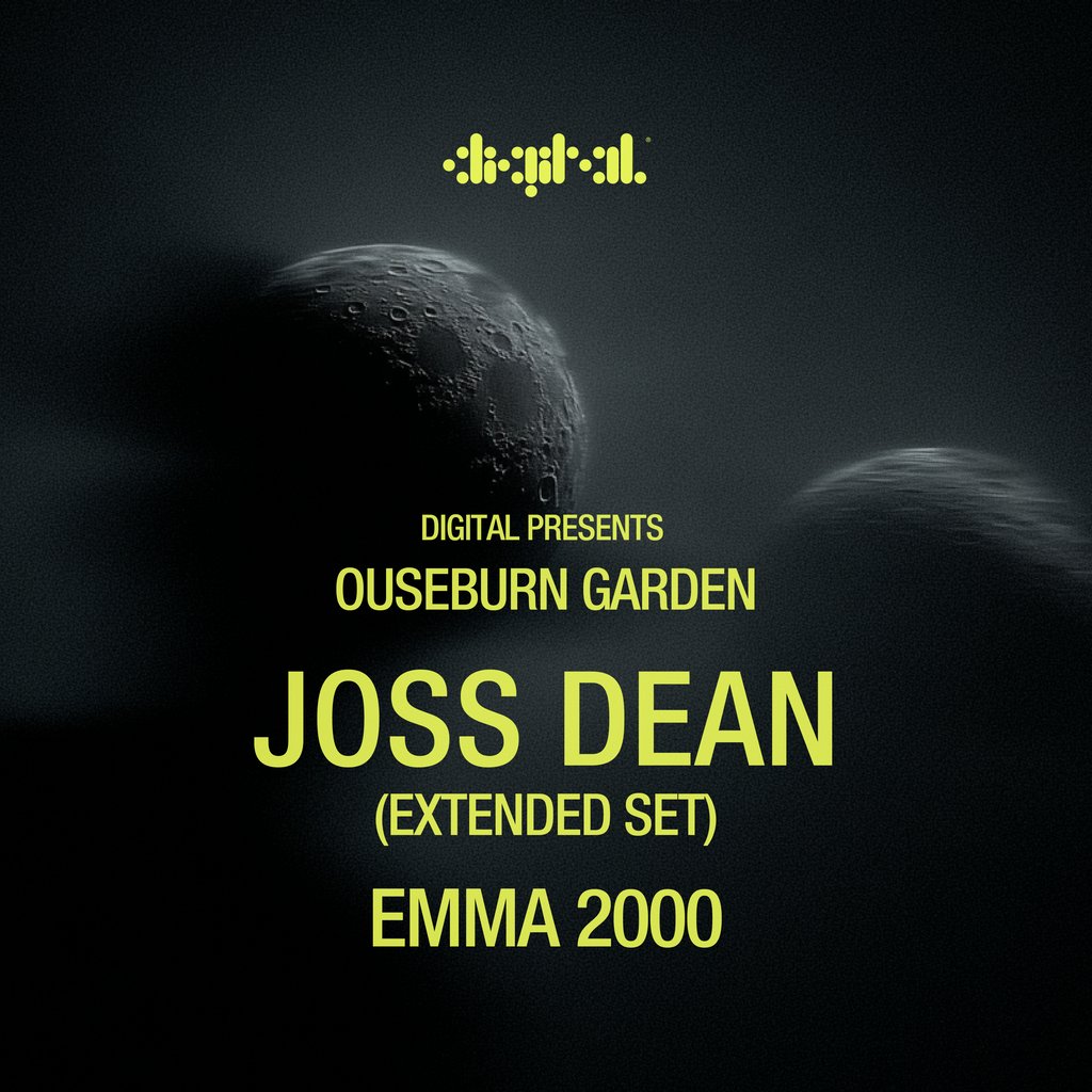 DIGITAL Presents: Joss Dean @ Ouseburn Garden