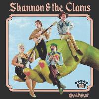 Shannon and The Clams Shannon and The Clams
