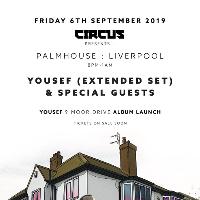 Circus Presents Yousef Album Launch Liverpool