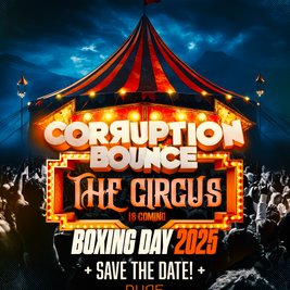 Corruption Bounce The Circus