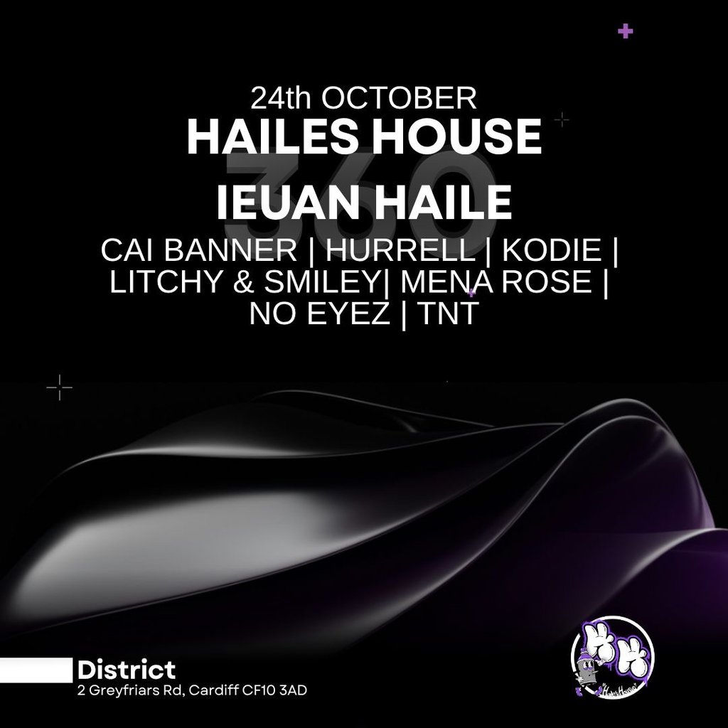 Haile's House: 360° - District, Cardiff at District Cardiff, Cardiff