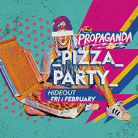 Propaganda Brighton - Pizza Party at Hideout Brighton