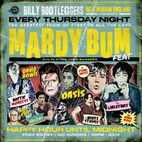 MARDY BUM - Indie Goodness Every Thursday at Billy Bootleggers Nottingham