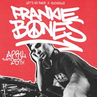 Frankie Bones | Direct From New York at McChuills