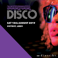 Downtown Disco w/ Dr Packer, Michael Gray, Ian Ossia & more at Distrikt