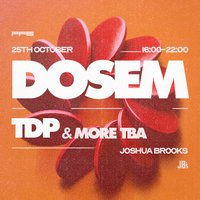 Dosem at Joshua Brooks