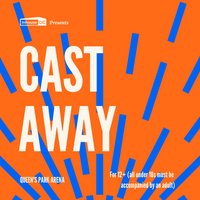 Cults & Classics Presents CAST AWAY at Queens Park Arena