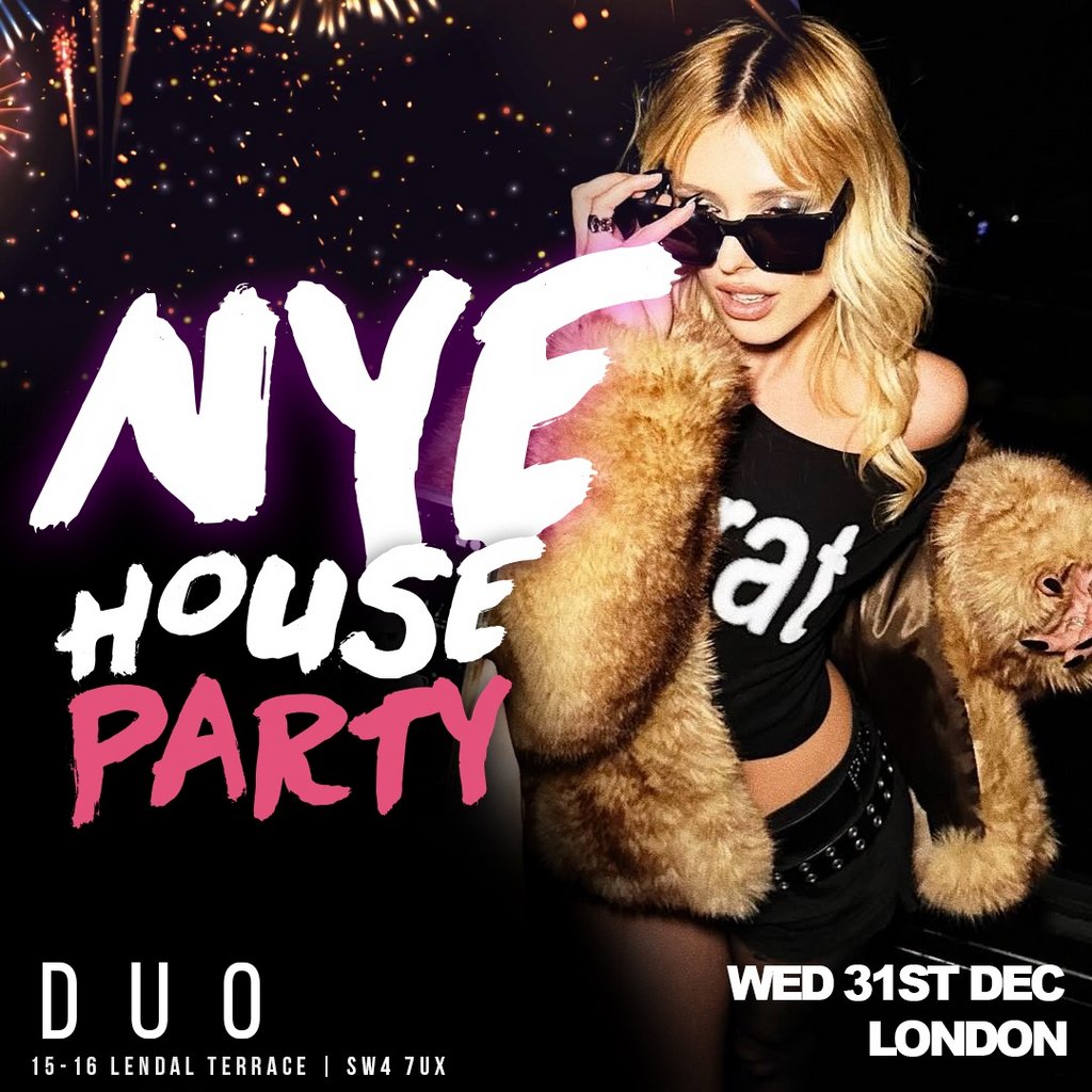 The New Years Eve House Party at Duo Clapham
