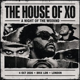 House of XO: A Night of The Weeknd