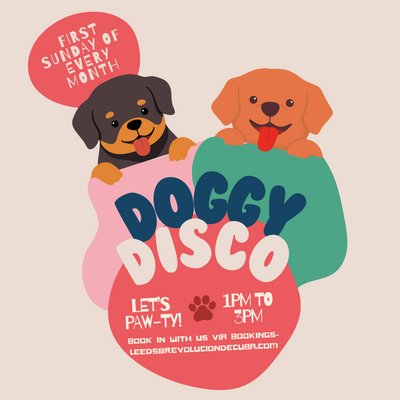 Doggy Disco at Revolucion de Cuba