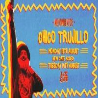 Live Music By Chico Trujillo