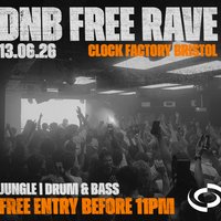 Bristol's DNB FREE Rave | JUNGLE | DNB at Clock Factory Bristol