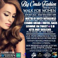 Big Condo Fashion Presents Walk For Women In Aid Of RASA