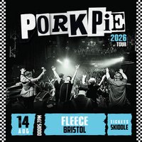 PorkPie Live at The Fleece, Bristol at The Fleece