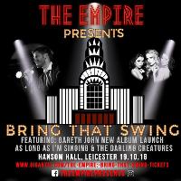 The Empire Presents Bring that Swing