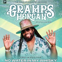Gramps Morgan UK Tour - No Water In My Whisky at 2Funky Music Cafe