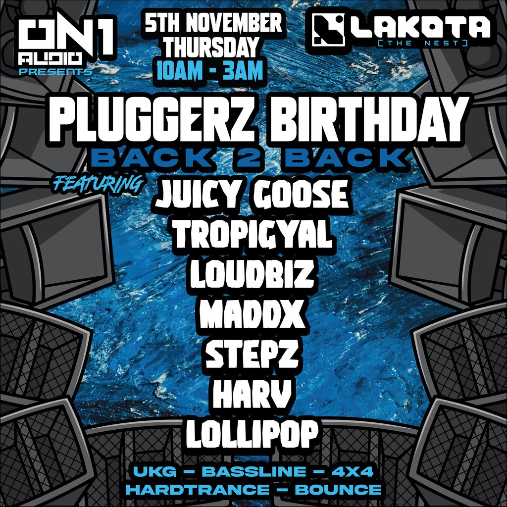 ON1 Audio Presents - PLUGGERZ ALL NIGHT FT JUICY GOOSE TROPIGYAL