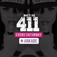 Whats The 411 - Saturday 18th August - Ladies Free On Guestlist
