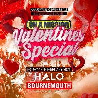 ON A MISSION - Valentines Special at Halo